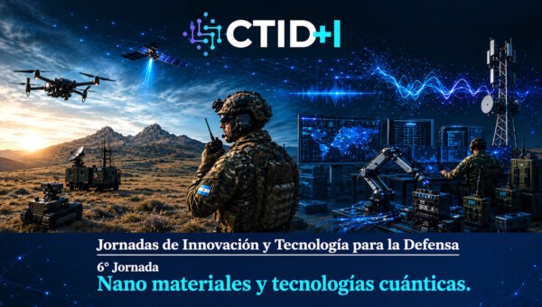 La Defensa se mete en lo cuántico: 6ta jornada CTID+i llega al C3 el 29 de septiembre